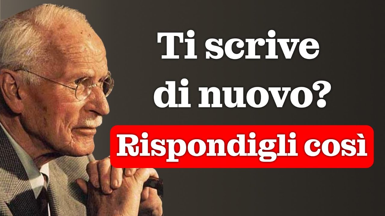 Come rispondere quando ti scrive dopo tanto tempo – Carl Jung