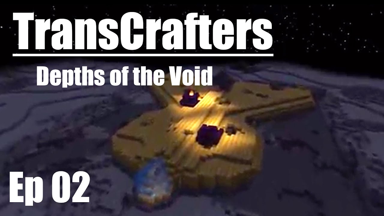 TransCrafters | Depth of the Void: Ep 02