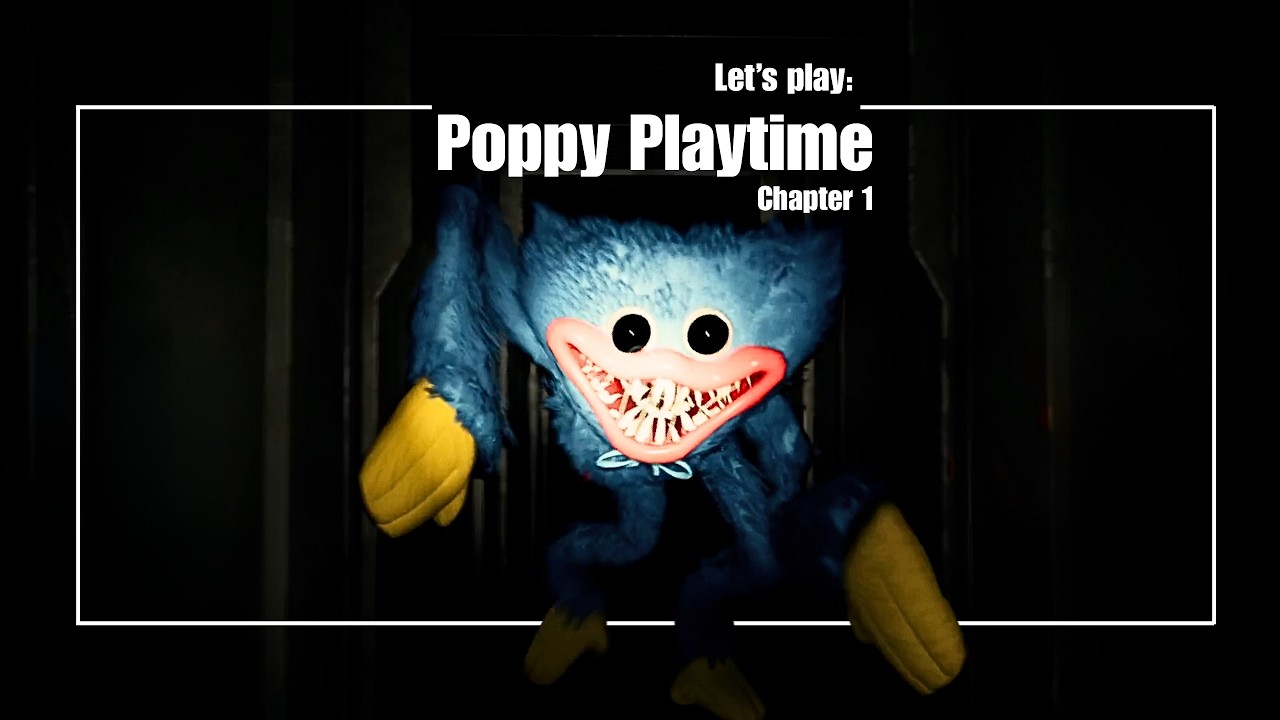 Worauf habe ich mich eingelassen?! | Poppy Playtime | Chapter 1