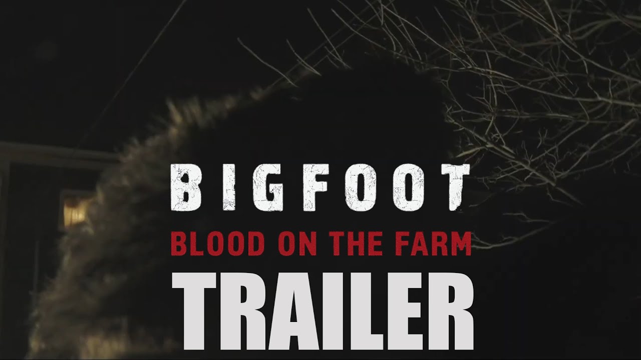 BIGFOOT: BLOOD ON THE FARM Official Trailer (2025) Sasquatch Movie