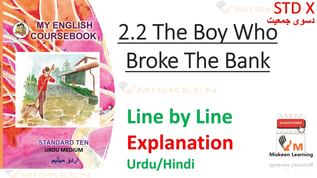 2.2 The Boy who broke the bank line by line explanation in Urdu/Hindi