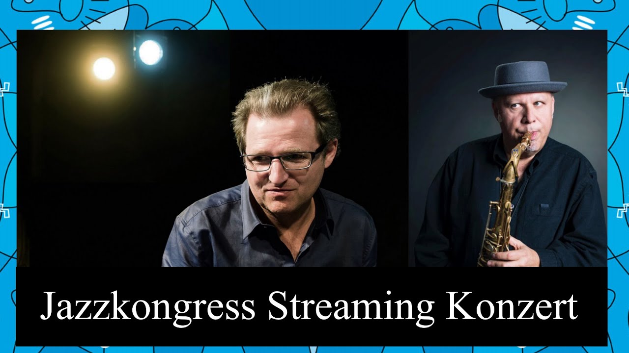 Live@Jazzkongress Vol.5 - Johannes Mössinger/Tony Lakatos Duo