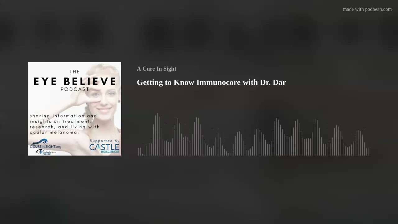 Getting to Know Immunocore with Dr. Dar