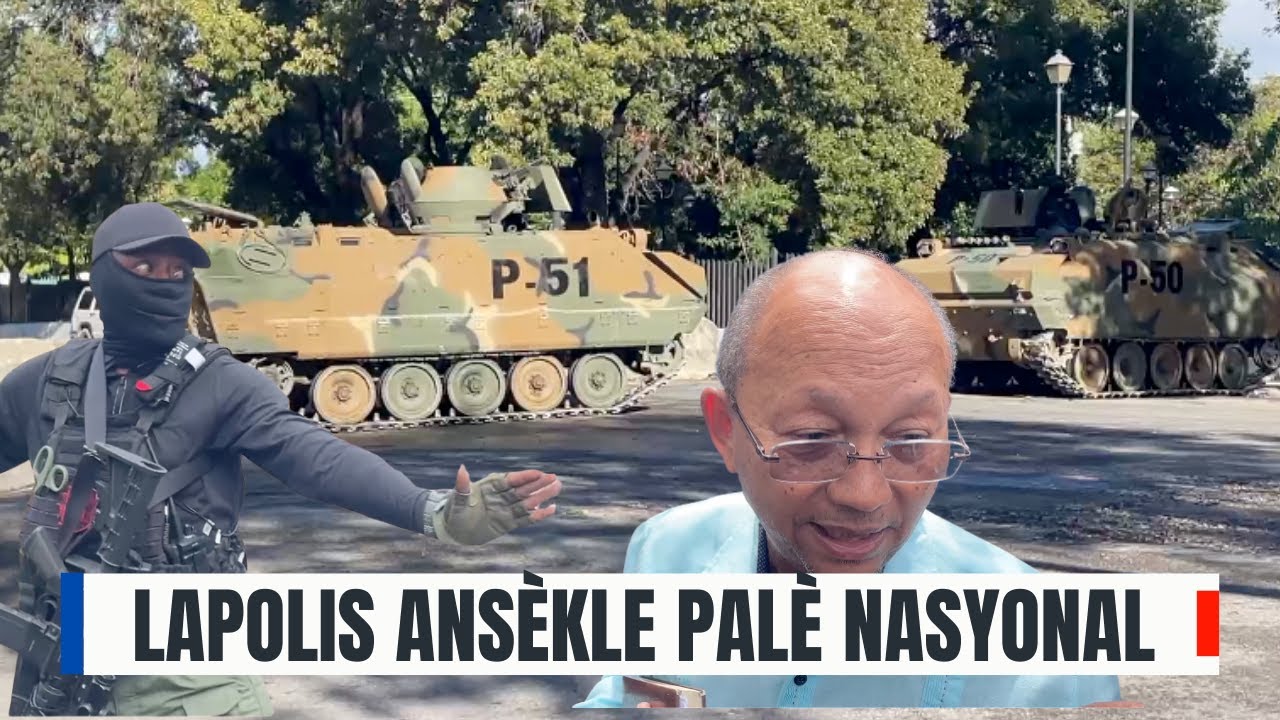 DEBLOZAY PETE ! Lapolis ansèkle PALÈ NASYONAL ak nouvo Cha Blende yo pou NÈG KPT YO rantre.