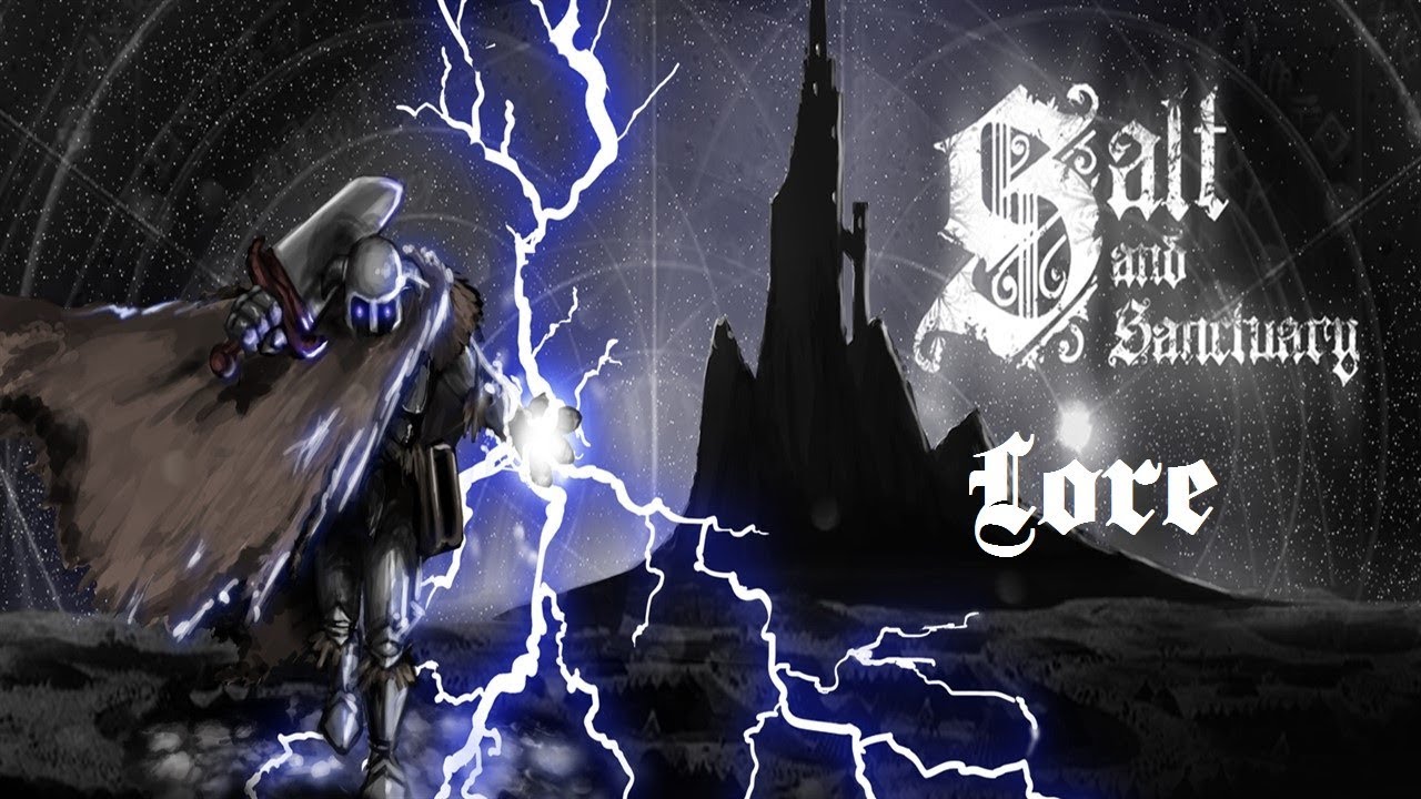 Salt and Sanctuary. Lore История всех боссов