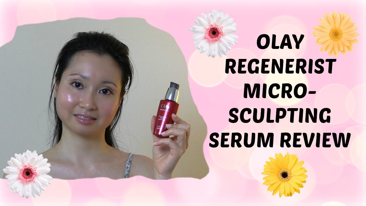 Обзор сыворотки Olay Regenerist Micro-Sculpting