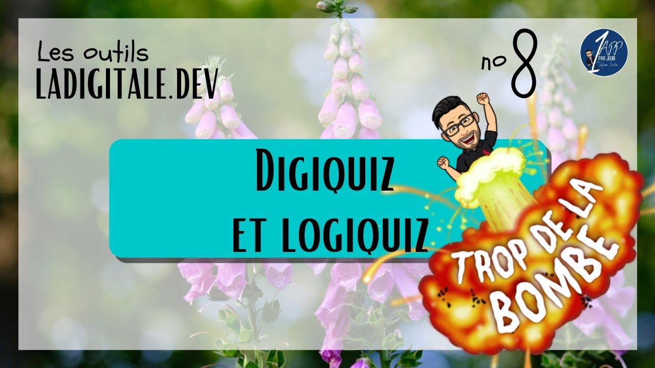 Outils La Digitale no 8 - Digiquiz et Logiquiz - 1 App par jour No 139
