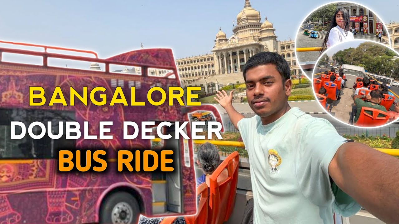 Bangalore Double Decker Bus Ride | Route Tickets price & Experience Full detail Video with Fun ❤️ 