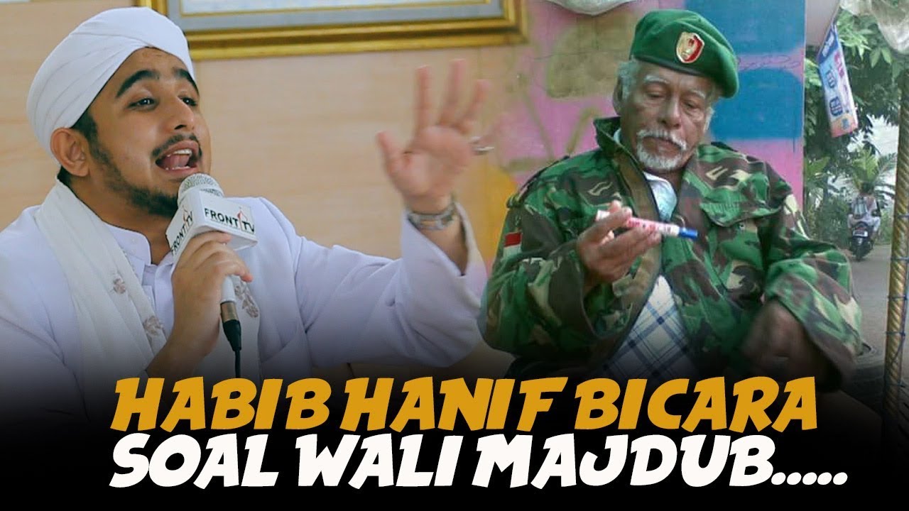 Begini Harusnya Kalau Bertemu Wali Majdub, Habib Muhammad Hanif Alathos, Lc.