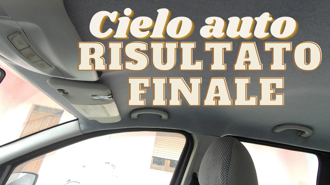 Come sostituire il cielo auto   Parte 3