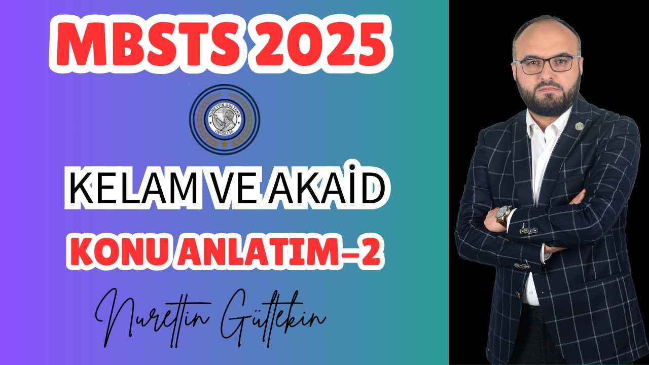 #mbsts 2025 Kelam ve Akaid-2