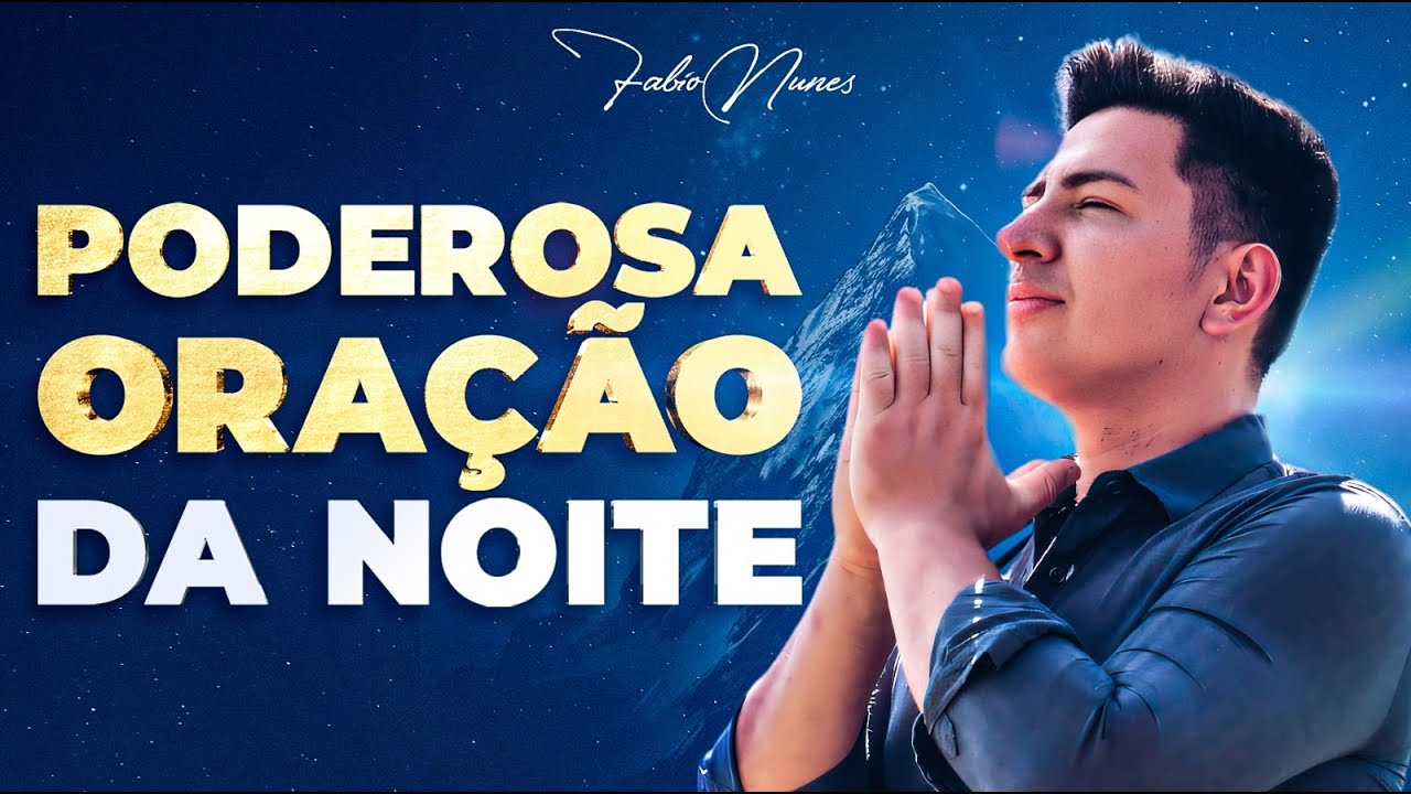 Oração Poderosa Da Noite AO VIVO com @Profeta Fabio Nunes