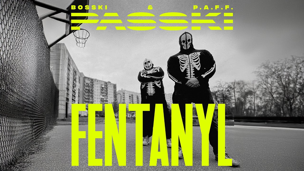 PASSKI (Bosski & P.A.F.F.) - FENTANYL (Official Video) [KRAK ULTRA]