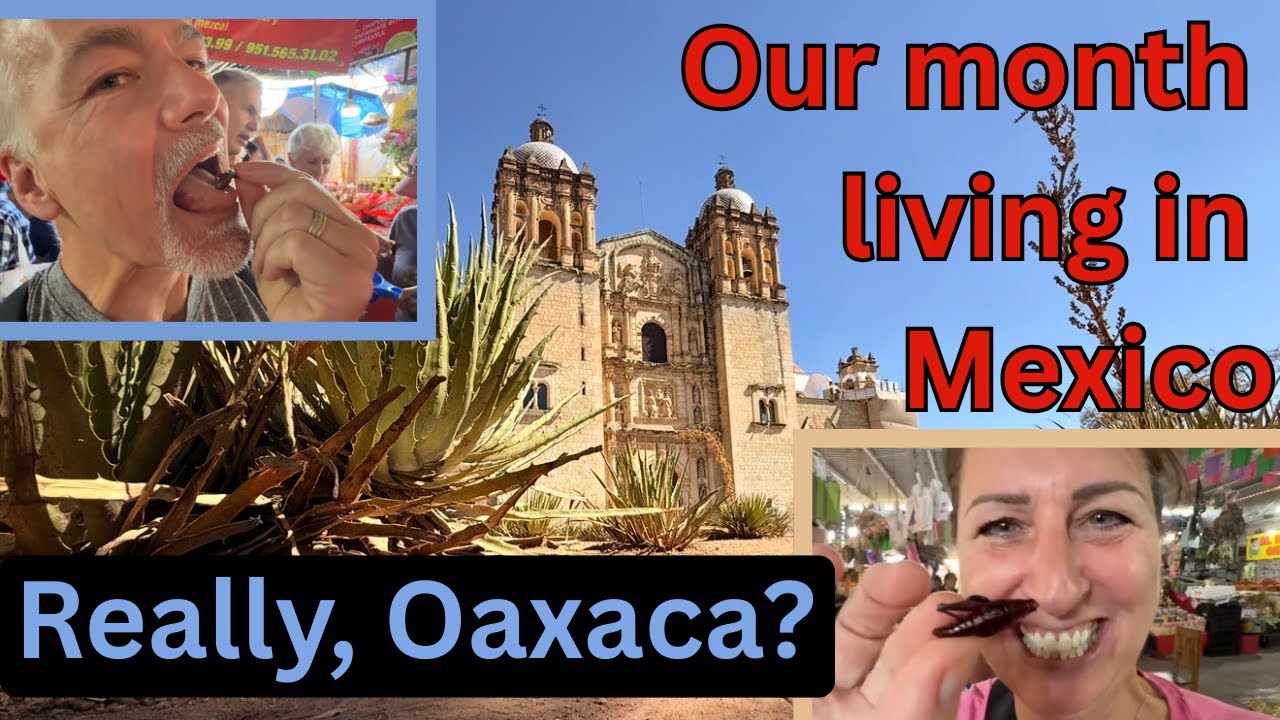 Retired Nomads Slow Traveling in Oaxaca