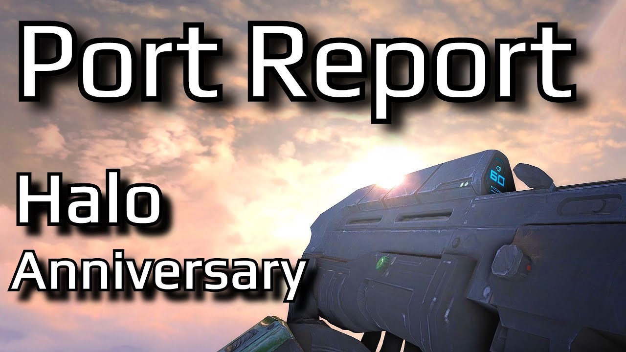 Halo Combat Evolved Anniversary was not ready for release and I'm disappointed | Port Report
