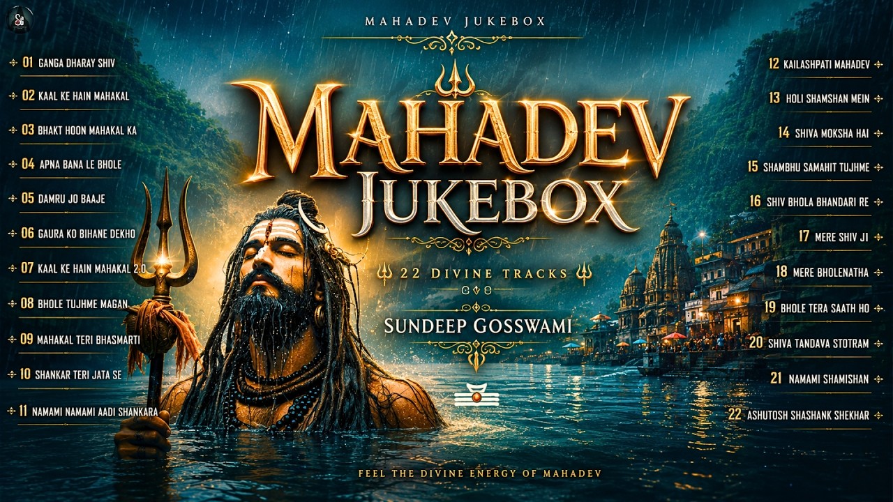 Mahadev Jukebox | 2 HR Long Bholenath Playlist | Sundeep Gosswami | Shiva Hit 👍 Songs 2025