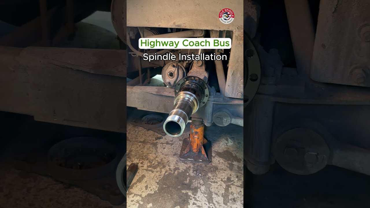 Highway Coach Bus Spindle Replacement | Axle Spindle