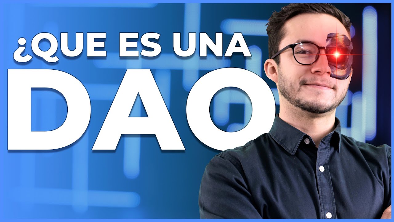 ‍🏭👨‍💻₿ ¿Qué es una DAO? | Empresas que funcionan con blockchain  ‍