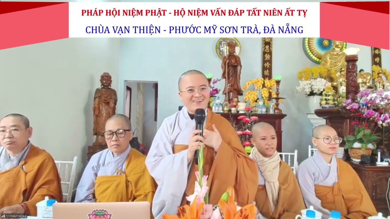 SƯ CÔ PHÁP DUYÊN ĐÚC KẾT BUỔI CỘNG TU NP HN VẤN ĐÁP TẠI CHÙA VẠN THIỆN - SƠN TRÀ, ĐÀ NẴNG