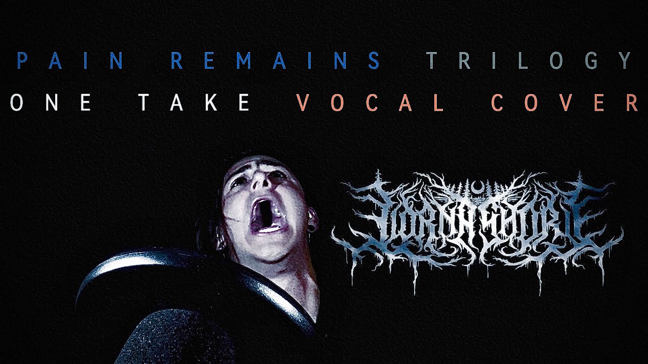 Lorna Shore - Pain Remains / Vocal Cover (one take)