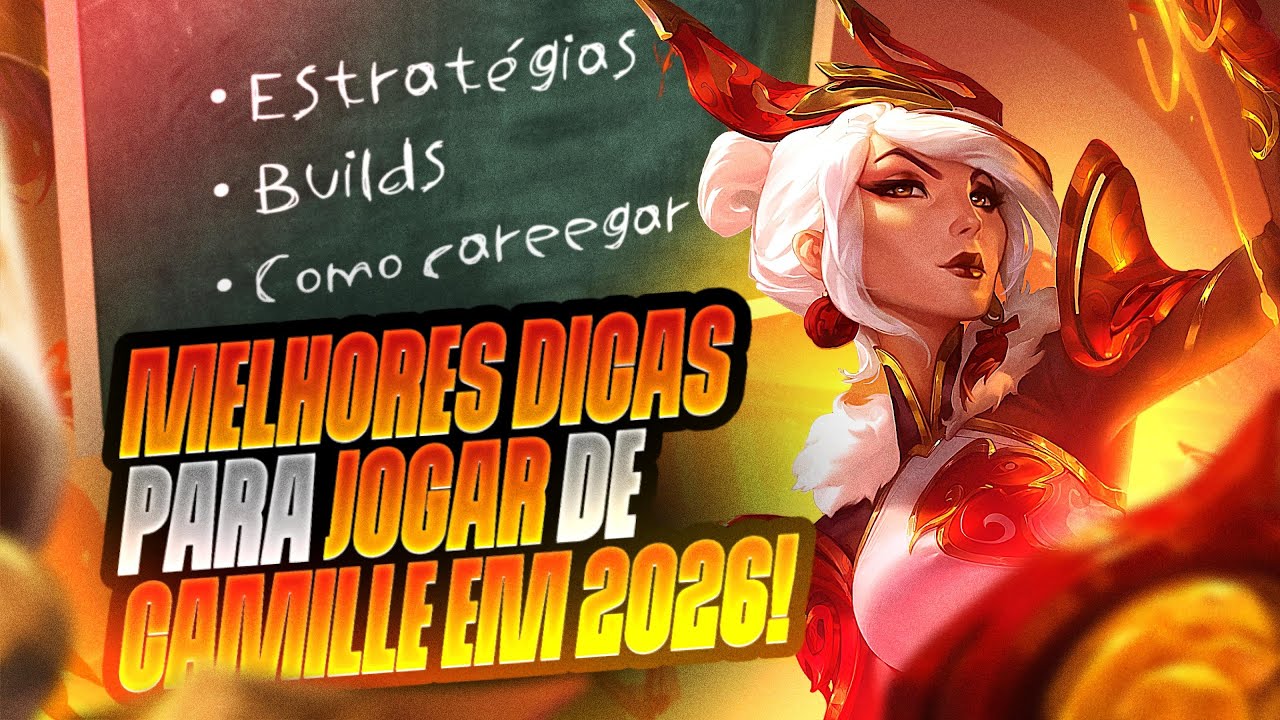 GUIA DEFINITIVO DE COMO USAR CAMILLE EM 2025/2026 RUNAS, BUILDS, MATCHUPS E MAIS!!!