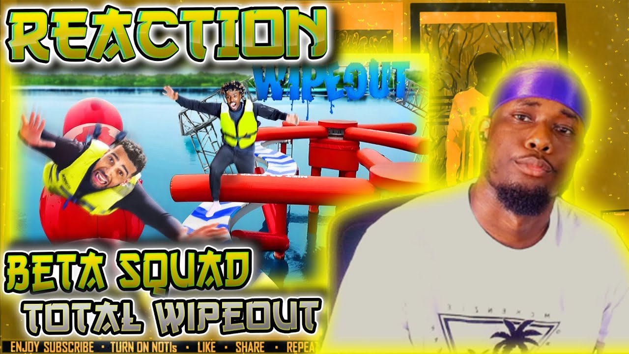 WHEREs THE EFFORT🤨 | TOTAL WIPEOUT: BETA SQUAD EDITION [REACTION]