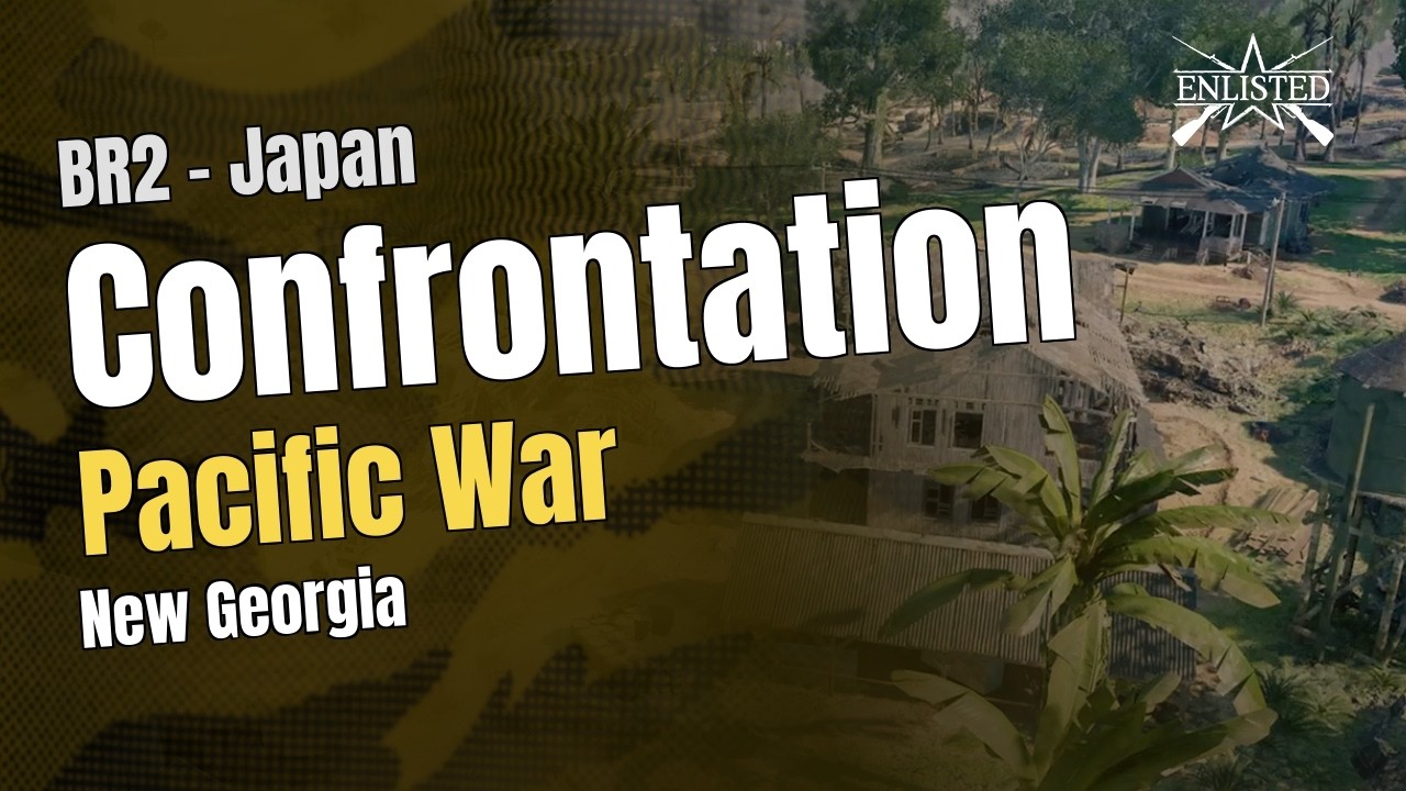 BR2  🇯🇵 Japan: Pacific War - New Georgia (Confrontation ) - Enlisted Gameplay