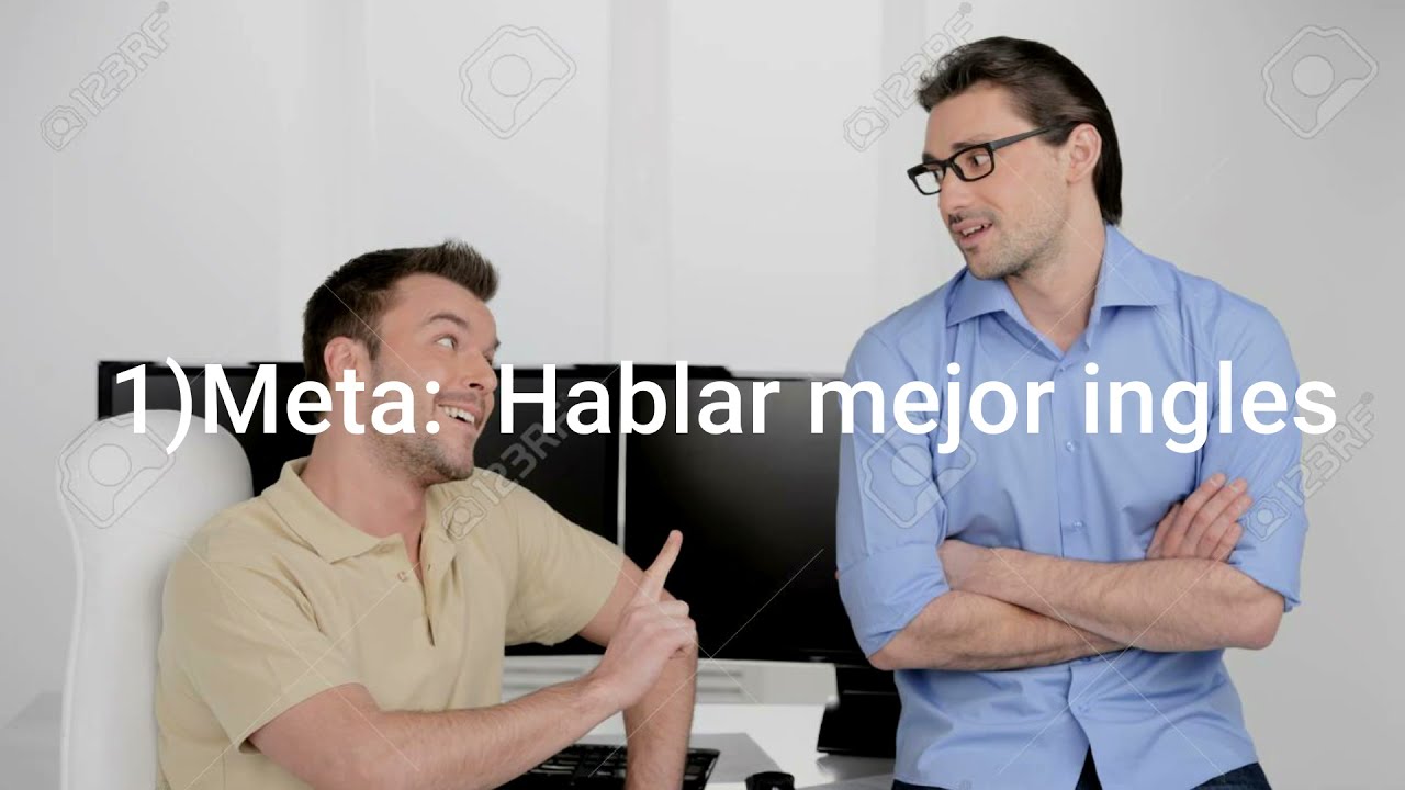 1) Meta: Mejorar mi speaking / TUTORIA UCV