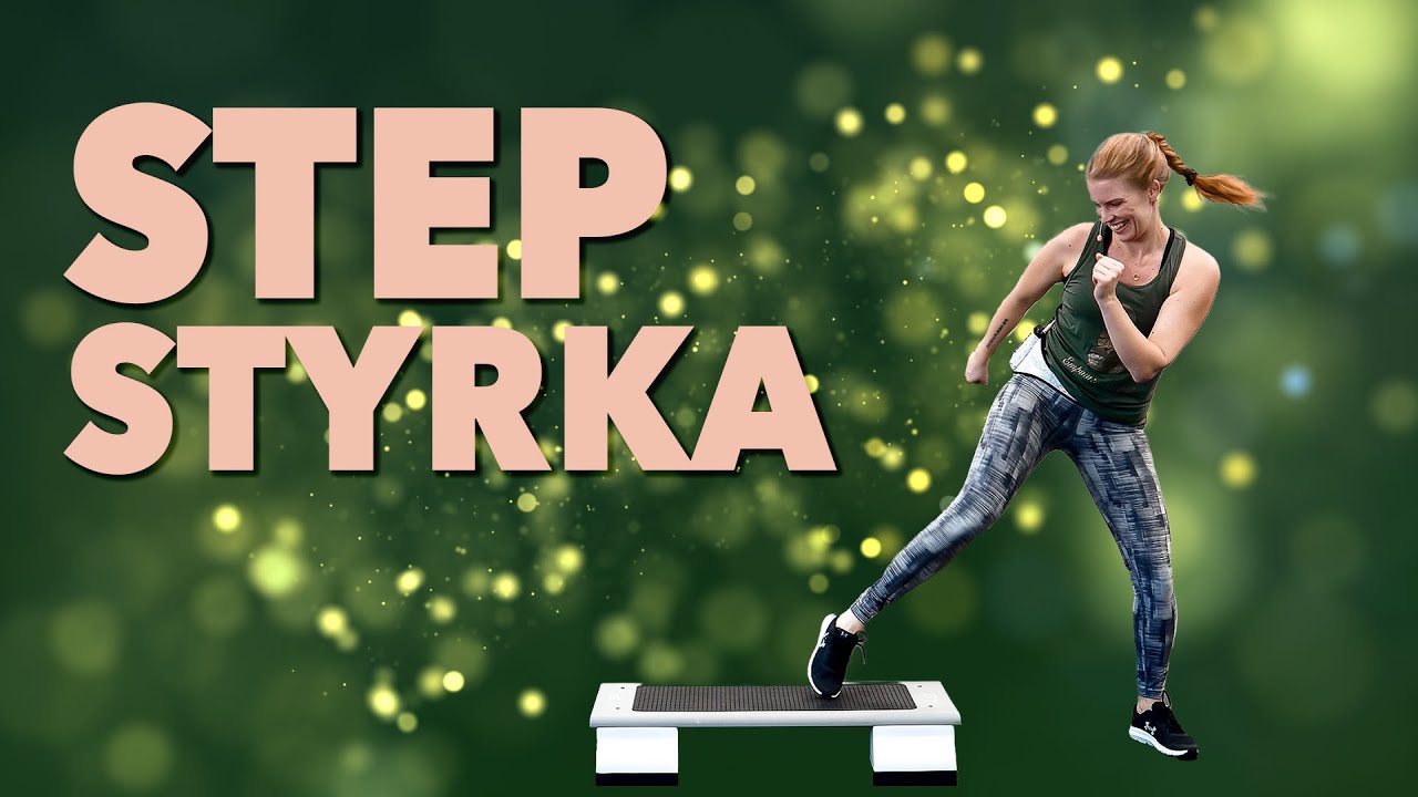 35 MINUTER STEP STYRKA - för nybörjare & träningsvana