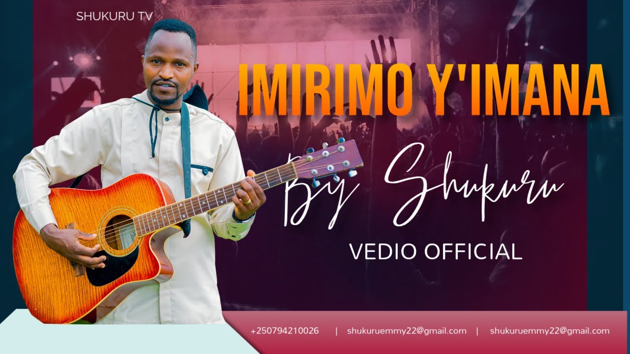 IMIRIMO Y'IMANA Official song BY SHUKURU Emmy