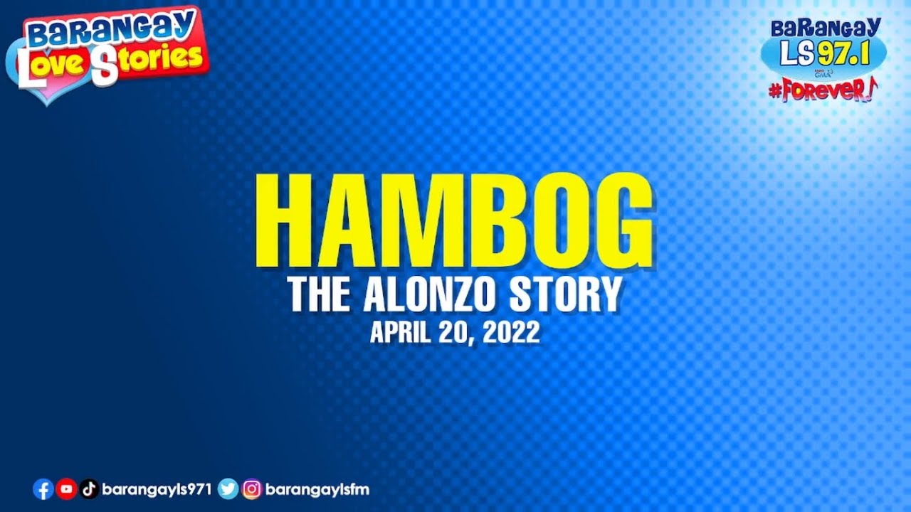 HAMBOG - ALONZO | Papa Dudut | Barangay Love Stories