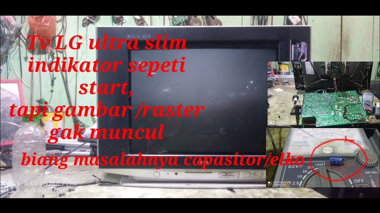 tv lg ultra slim,tidak mau start,led indikator seperti start tapi raster gak muncul