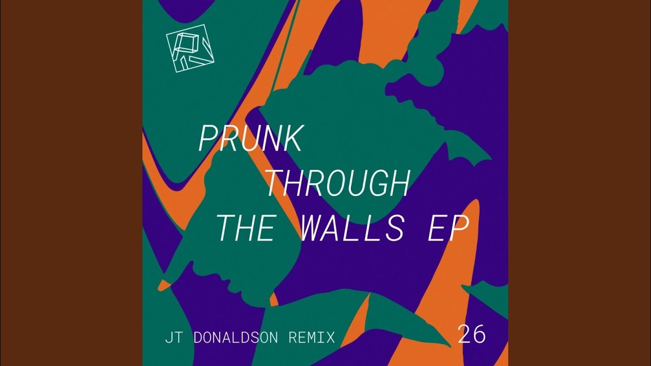 Through The Walls (JT Donaldson Remix)