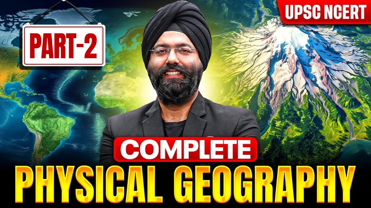 Complete Physical Geography in One Shot | Part - 2 | Physical Geography in One Video | PW OnlyIAS
