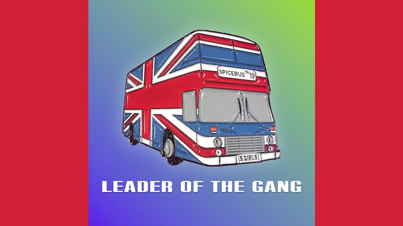 Spice Girls - Leader of the Gang