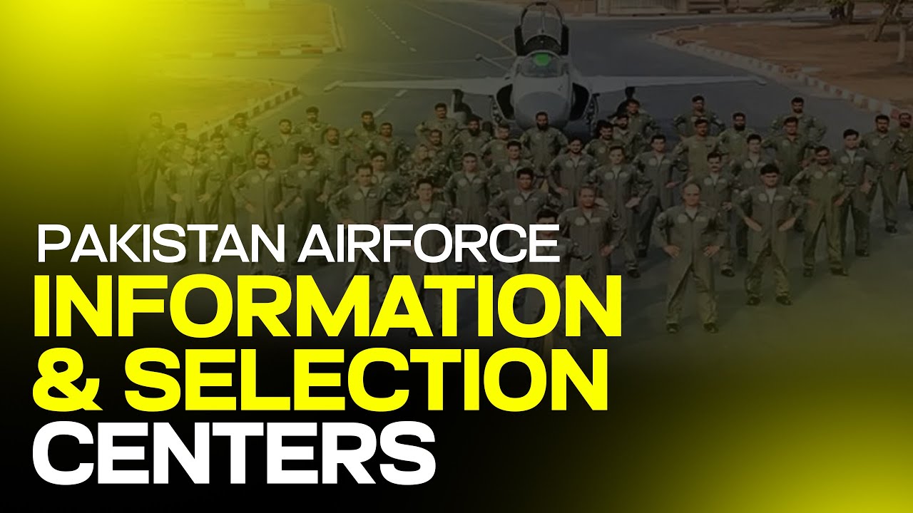 Pakistan Airforce Information & Selection Centers | Complete Address