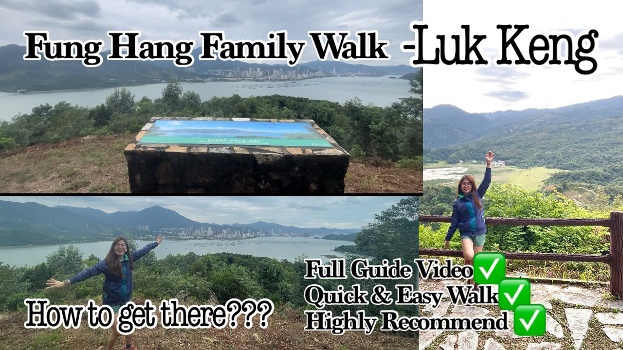 Fung Hang Family Walk | Luk Keng New Territories Hong Kong |Quick & Friendly walk | Full Guide Video