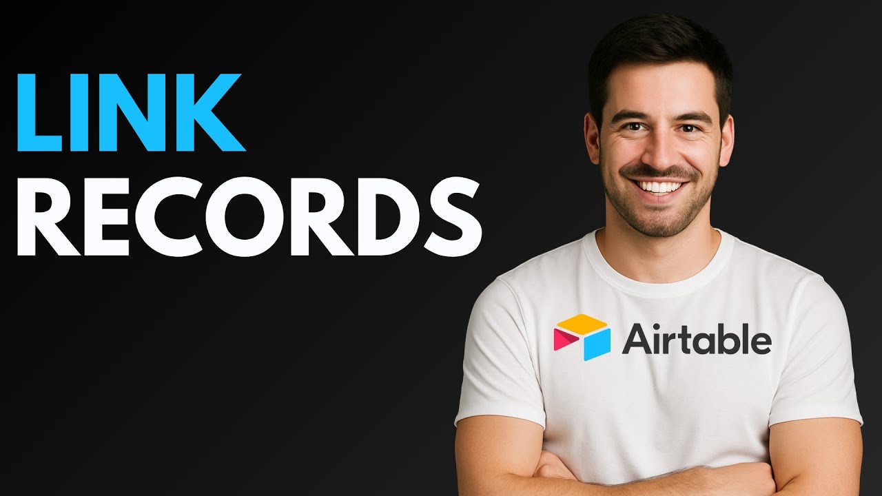 Как связать записи в Airtable [КРАТКОЕ РУКОВОДСТВО]