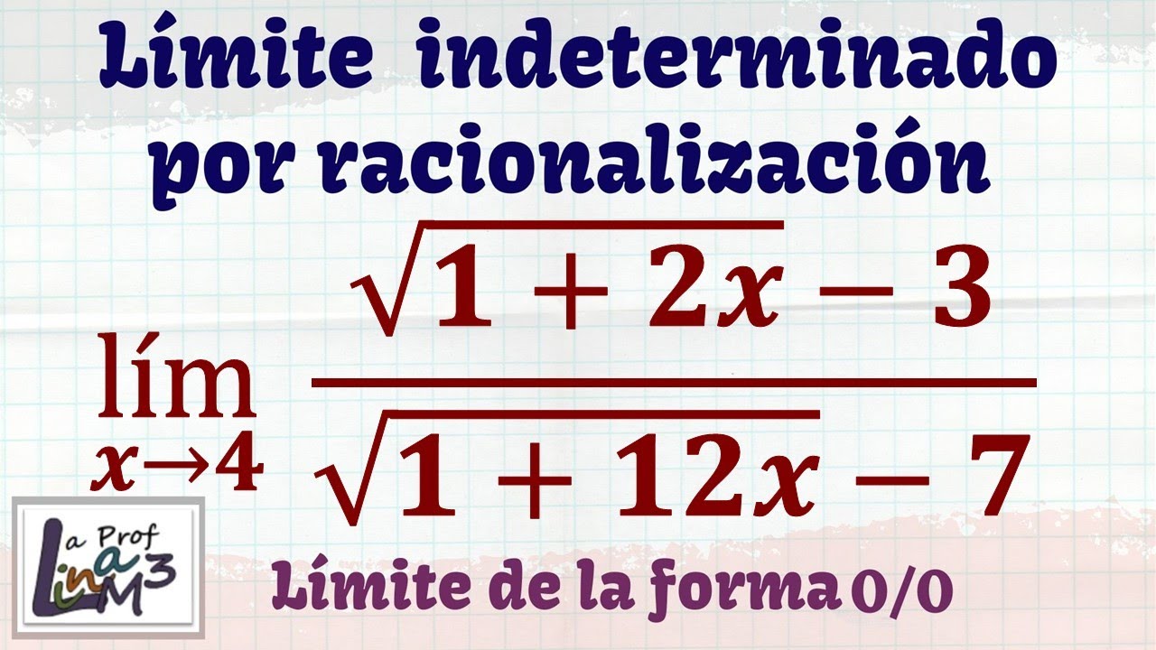 Límites indeterminados con doble racionalización | La Prof Lina M3