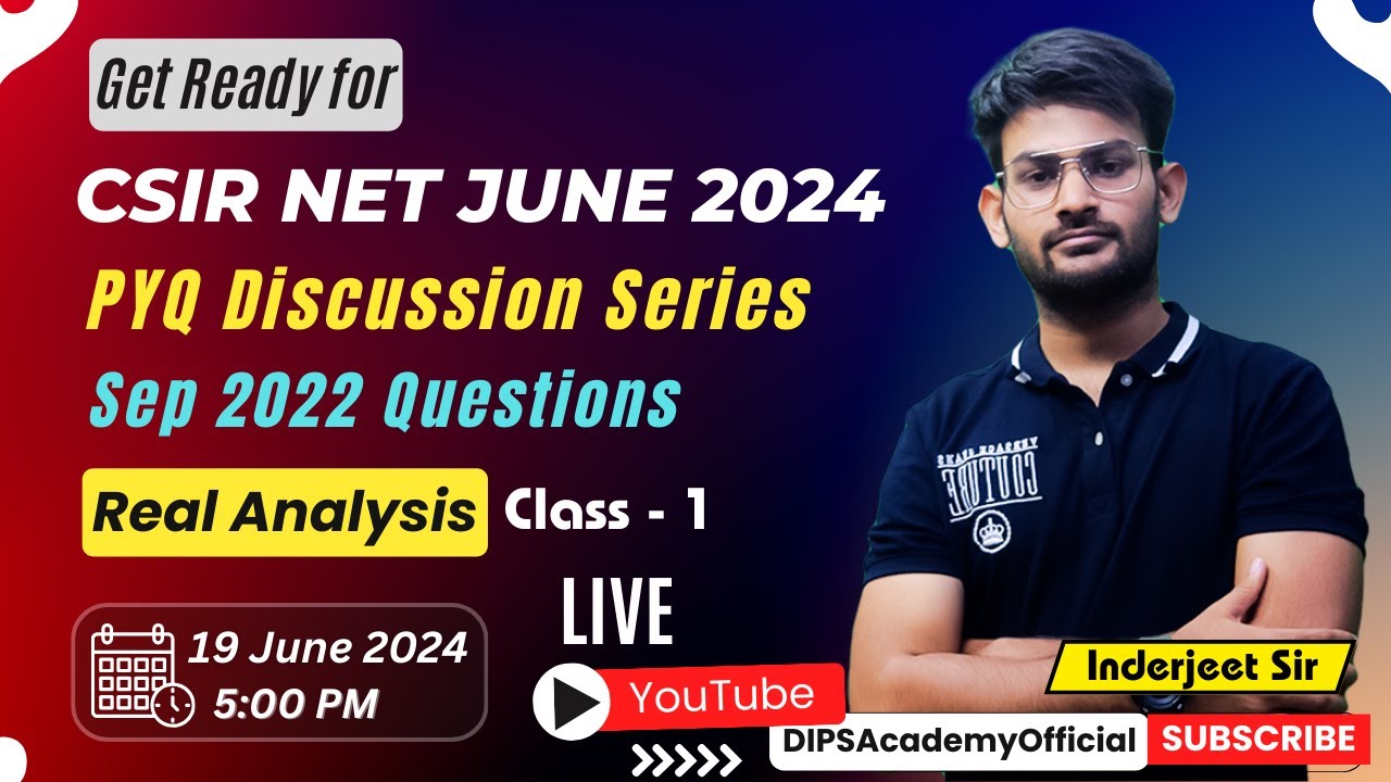 CSIR NET Math Exam PYQ Discussion Series | Real Analysis - Class 01  | CSIR NET Sep 2022 Questions