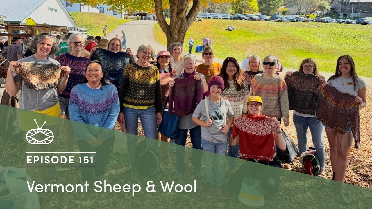 Millcast, выпуск 151: Vermont Sheep & Wool 2025