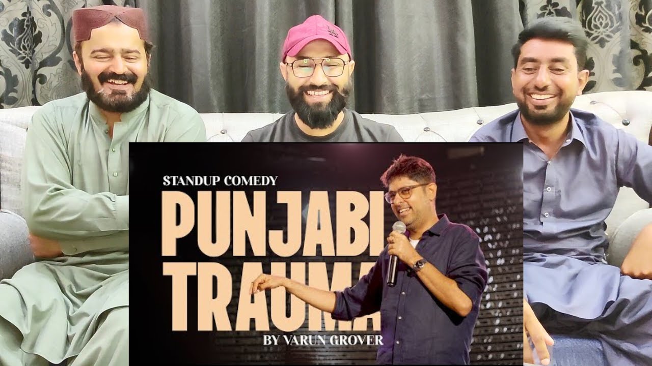 Punjabi Trauma  Standup Comedy by Varun Grover  Nothing Makes Sense #pakistanireaction