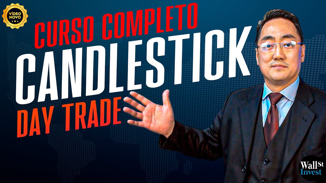 CURSO COMPLETO DAY TRADE LEITURA DE CANDLES [ ATUALIZADO 2024 ]