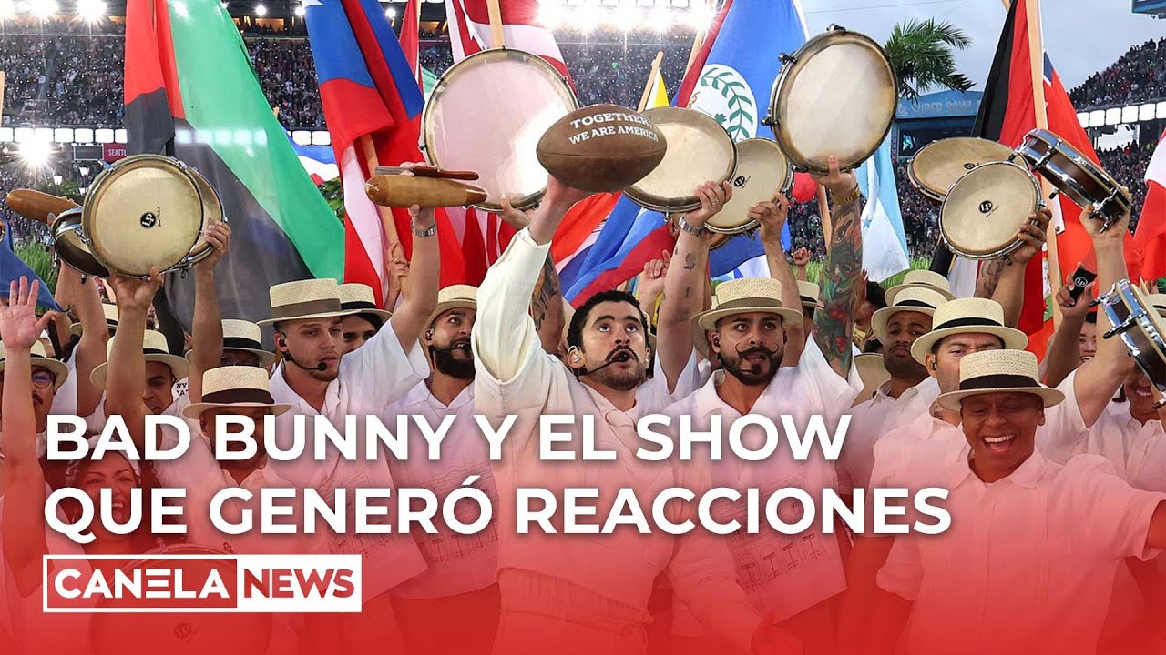 El verdadero mensaje del show de medio tiempo de Bad Bunny en el Super Bowl