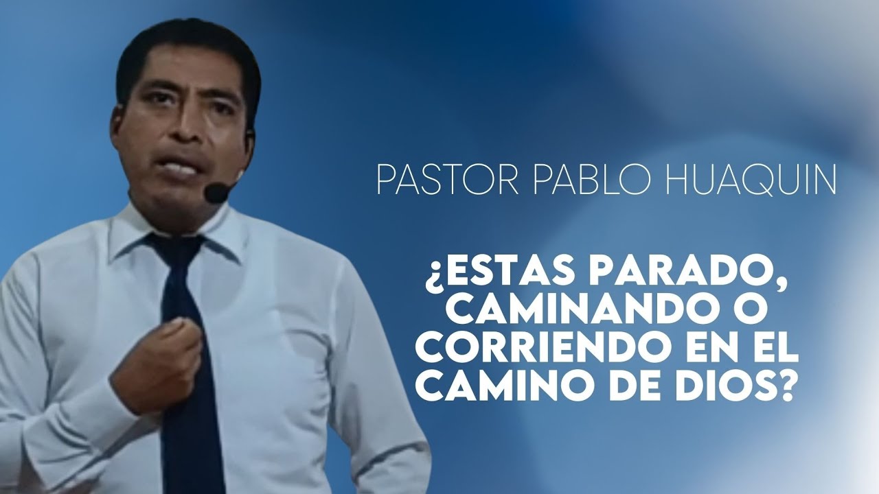 Prédica: ¿Estas parado, caminando o corriendo en el camino de DIOS?