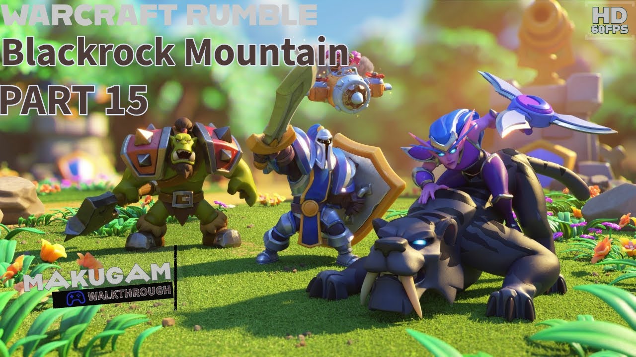 Warcraft Rumble Blackrock Mountain - Gameplay Walkthrough - No Commentary Part 15