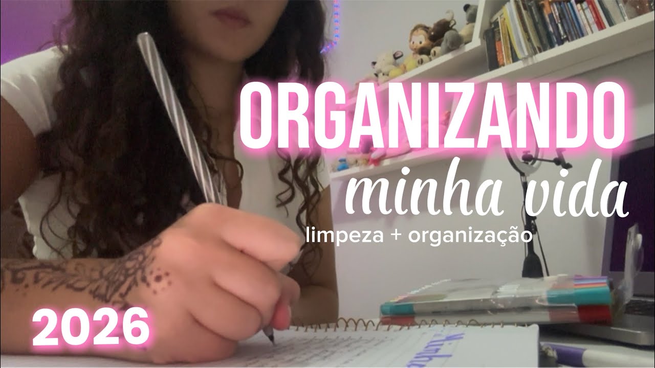 Organizando minha vida para 2026 🤍 | resetando tudo