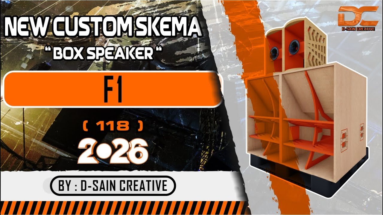 PLAN SKEMA BOX SUBWOOFER F1 118 NEW CUSTOM 2026 