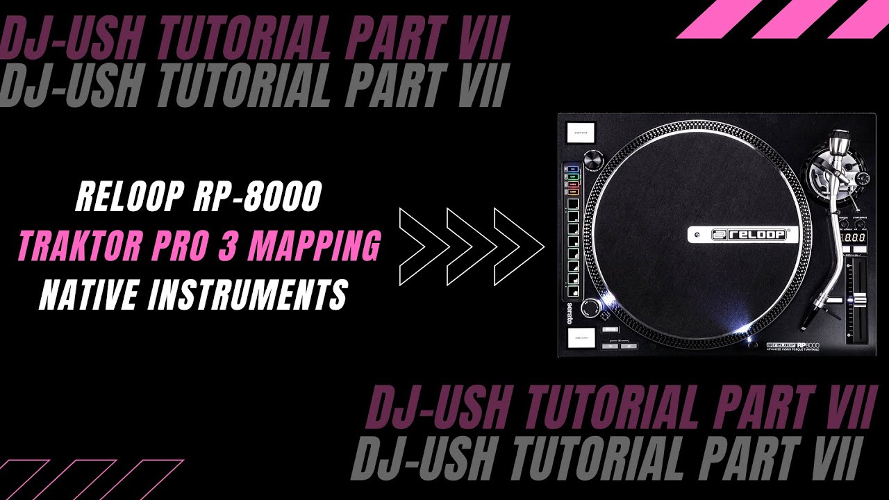 Traktor Pro 3 Mapping Reloop RP 8000 - Gratis TSI Datei / Free TSI File