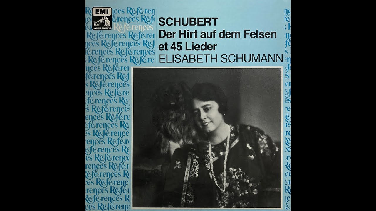 SCHUBERT : ELISABETH  SCHUMANN  1